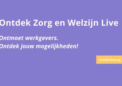 Ontdek Zorg en Welzijn